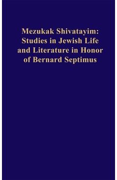 Coperta cărții 'Mezukak Shivatayim: Studies in Jewish Life and Literature in Honor of Bernard Septimus - Edward Breuer'