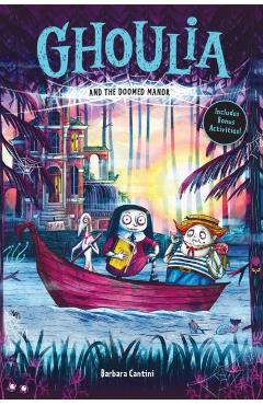 Coperta cărții 'Ghoulia and the Doomed Manor (Book #4) - Barbara Cantini'