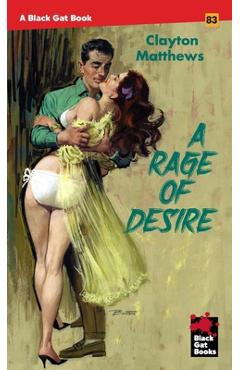 Coperta cărții 'A Rage of Desire - Clayton Matthews'
