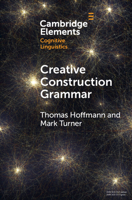 Coperta cărții 'Creative Construction Grammar - Thomas Hoffmann'