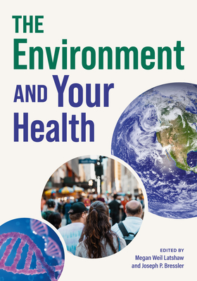 Coperta cărții 'The Environment and Your Health - Megan Weil Latshaw'