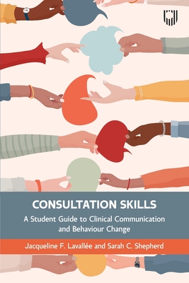 Coperta cărții 'Consultation Skills 1e - Jaqueline Lavallee'