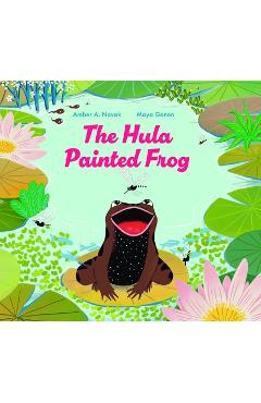 Coperta cărții 'The Hula Painted Frog - Amber A. Novak'