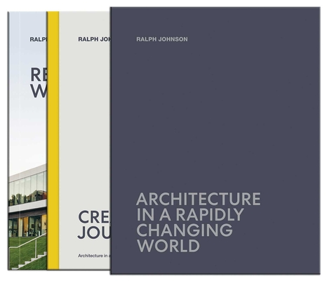 Coperta cărții 'Architecture in a Rapidly Changing World, 2 Vol. Cloth Boxed Set - Ralph Johnson'
