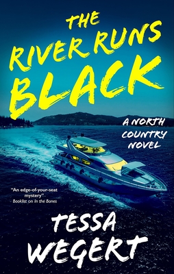 Coperta cărții 'The River Runs Black - Tessa Wegert'
