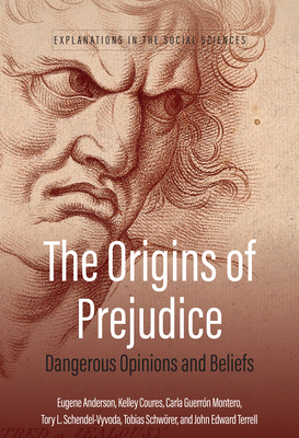Coperta cărții 'The Origins of Prejudice: Dangerous Opinions and Beliefs - E. N. Anderson'