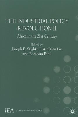 Coperta cărții 'The Industrial Policy Revolution II: Africa in the 21st Century - J. Esteban'