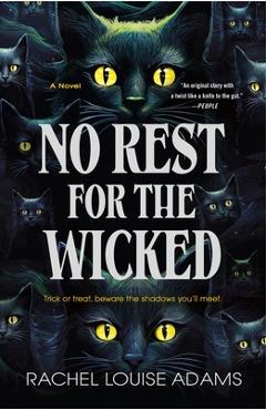 Coperta cărții 'No Rest for the Wicked: A Coldren County Novel - Rachel Louise Adams'