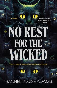 No Rest for the Wicked: A Coldren County Novel - Rachel Louise Adams