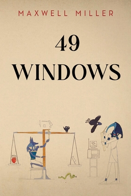 Coperta cărții '49 Windows - Maxwell Miller'