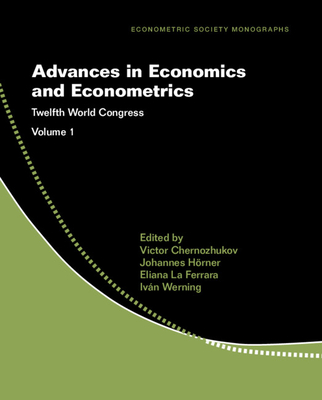 Coperta cărții 'Advances in Economics and Econometrics - Victor Chernozhukov'