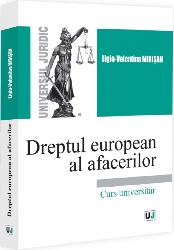 Coperta cărții 'Dreptul european al afacerilor - Ligia-Valentina Mirișan'