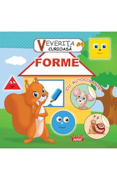 Veverita curioasa. Forme