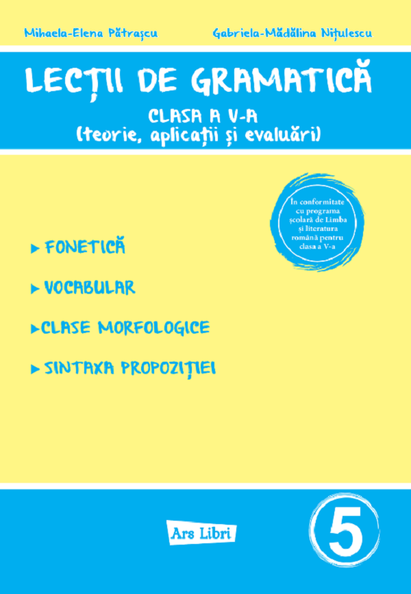 Coperta cărții 'Lecții de gramatică - Clasa 5 - Mihaela-Elena Pătrașcu, Gabriela-Mădălina Nițulescu'