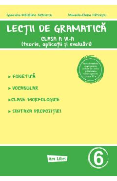 Coperta cărții 'Lecții de gramatică - Clasa 6 - Mihaela-Elena Pătrașcu, Gabriela-Mădălina Nițulescu'