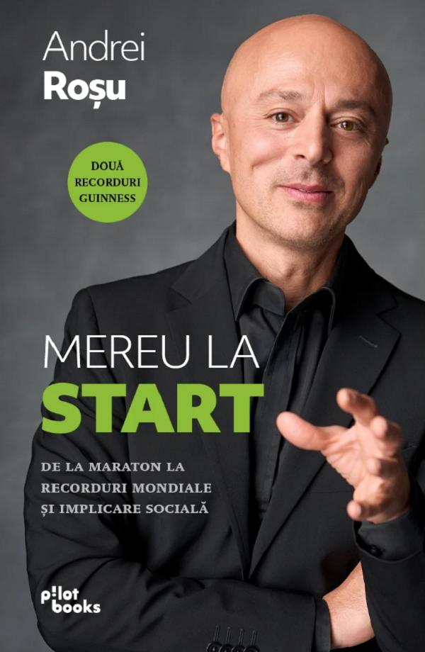 Coperta cărții 'Mereu la start - Andrei Roșu'
