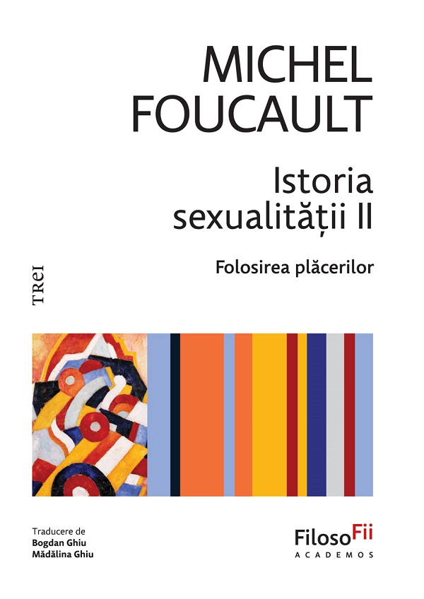 Coperta cărții 'eBook Istoria sexualității. Folosirea plăcerilor Vol.2 - Michel Foucault'