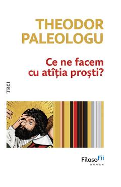 Coperta cărții 'eBook Ce ne facem cu atîția proști? - Theodor Paleologu'