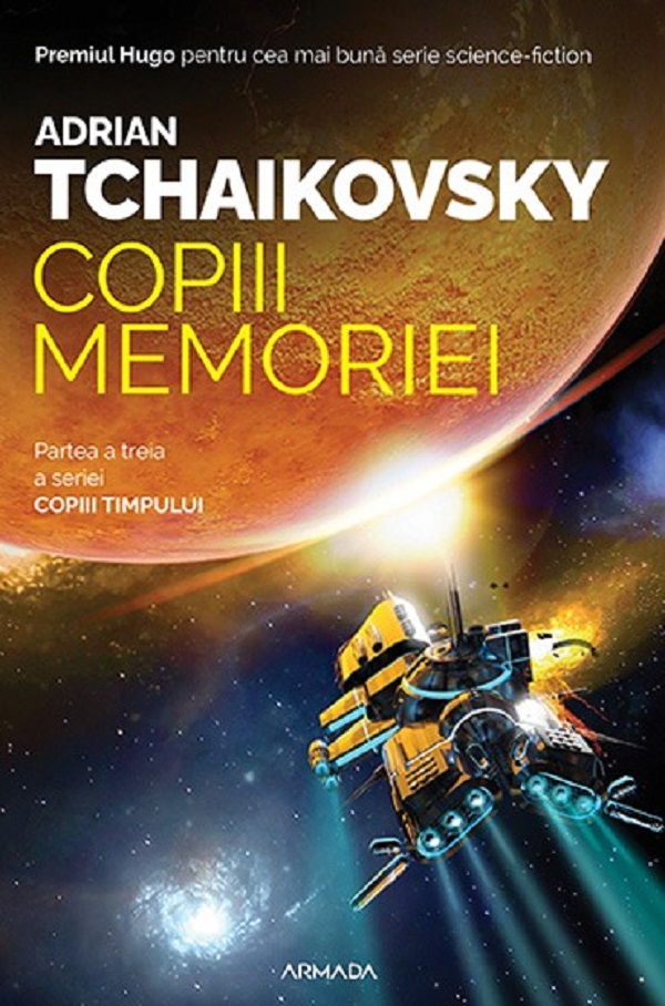 Coperta cărții 'Copiii memoriei. Seria Copiii timpului Vol.3 - Adrian Tchaikovsky'