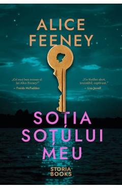 Sotia sotului meu - Alice Feeney