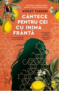 Cantece pentru cei cu inima franta - Ayelet Tsabari