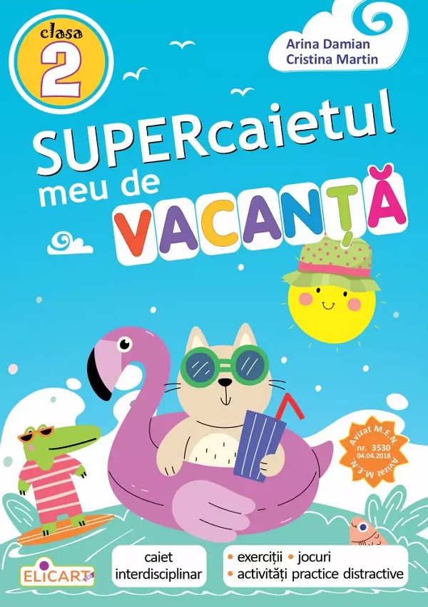 Coperta cărții 'Supercaietul meu de vacanță - Clasa 2 - Arina Damian, Cristina Martin'