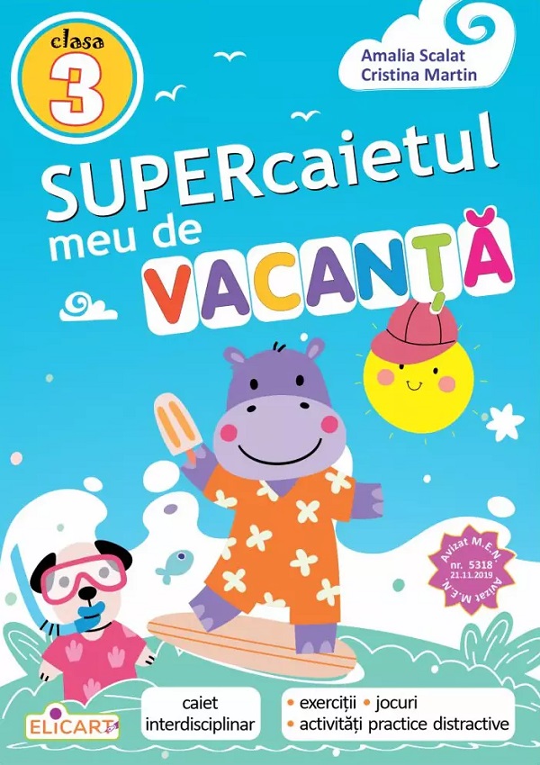 Coperta cărții 'Supercaietul meu de vacanță - Clasa 3 - Amalia Scalat, Cristina Martin'