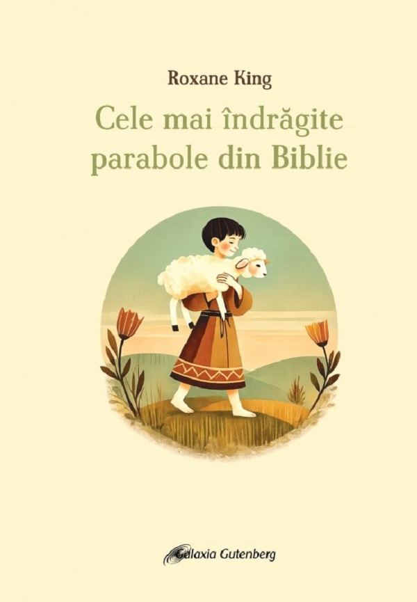 Coperta cărții 'Cele mai îndrăgite parabole din Biblie - Roxane King'