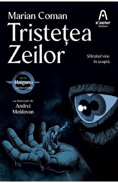 Coperta cărții 'Tristețea Zeilor. Seria Haiganu Vol.3 - Marian Coman'