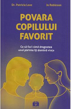 Povara copilului favorit - Patricia Love, Jo Robinson