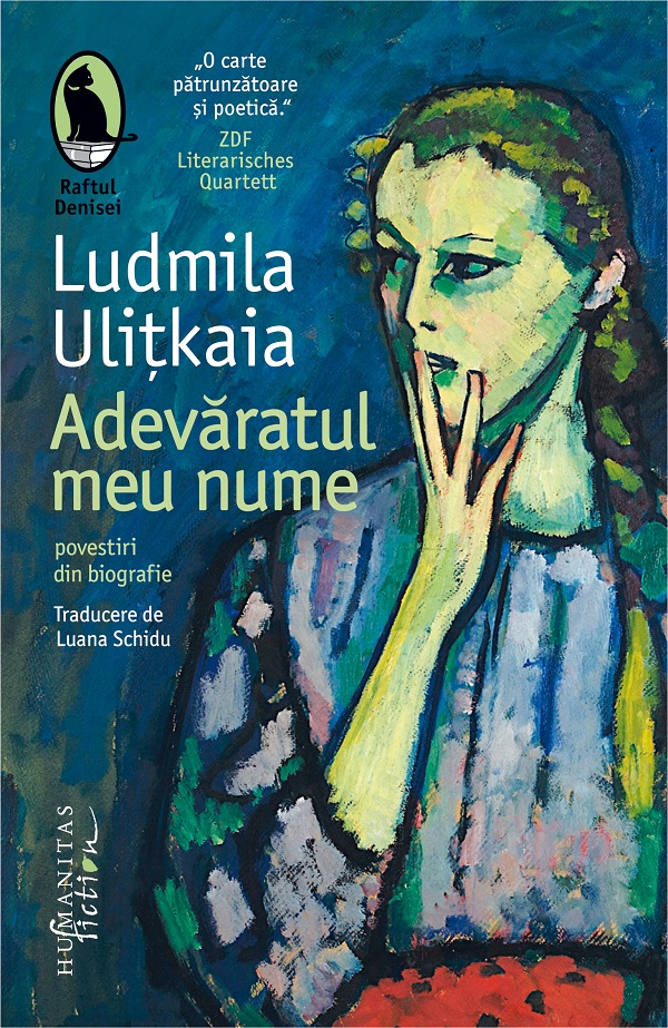 Coperta cărții 'Adevăratul meu nume. Povestiri din biografie - Ludmila Ulițkaia'
