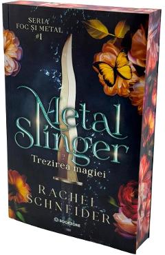 Coperta cărții 'Metal Slinger: Trezirea magiei. Seria Foc și metal Vol.1 - Rachel Schneider'
