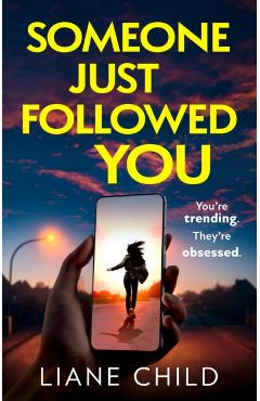Someone Just Followed You - Liane Child