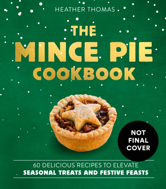 Coperta cărții 'Mince Pie Cookbook - Heather Thomas'