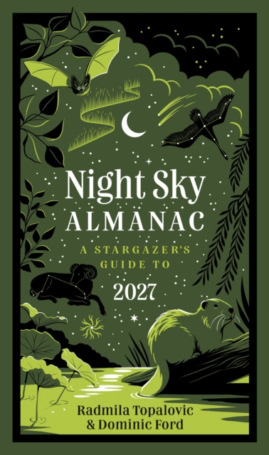 Coperta cărții 'Night Sky Almanac 2027 - Radmila|ford Topalovic'