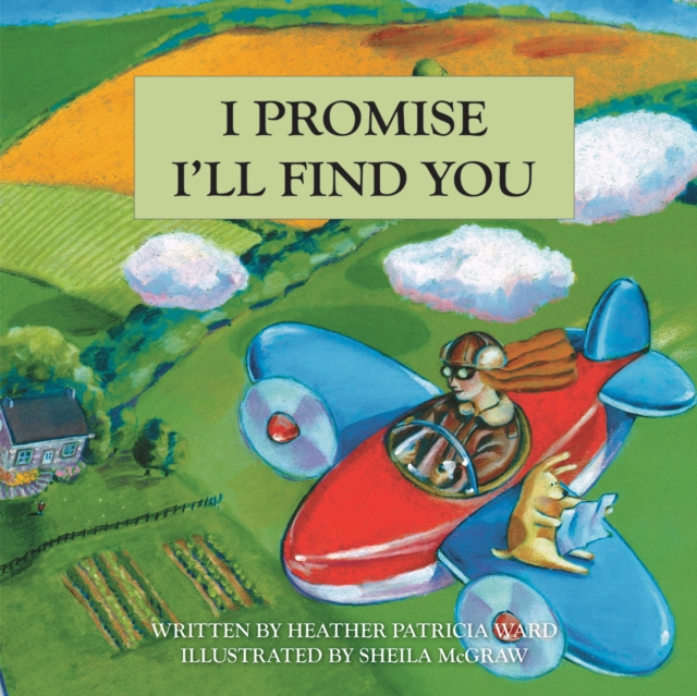 Coperta cărții 'I Promise I'll Find You - Heather Patricia Ward'