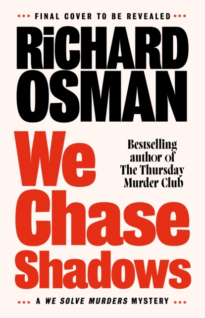 Coperta cărții 'We Chase Shadows - Richard Osman'