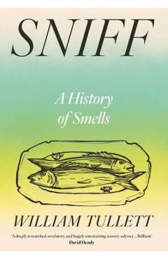 Sniff - Will Tullett