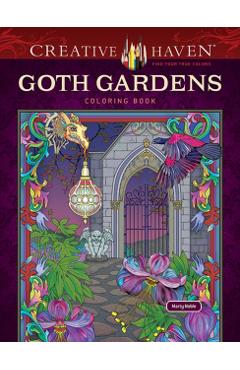 Coperta cărții 'Creative Haven Goth Gardens Coloring Book - Marty Noble'