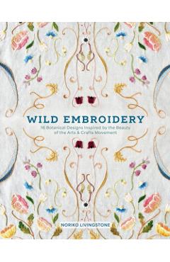 Wild Embroidery - Noriko Livingstone