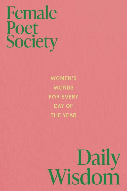 Coperta cărții 'Female Poets Society: Daily Wisdom - Julie Berthelsen'