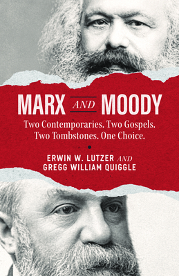 Coperta cărții 'Marx and Moody - Erwin W|quiggle Lutzer'