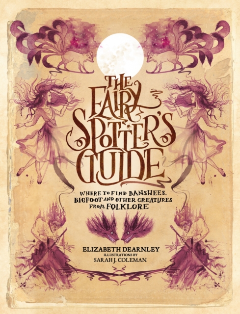 Coperta cărții 'Fairy Spotter's Guide - Elizabeth Dearnley'