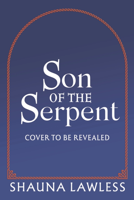 Coperta cărții 'Son of the Serpent - Shauna Lawless'
