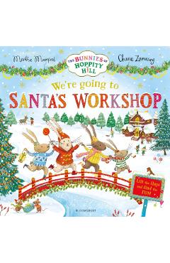 We're Going to Santa's Workshop - Martha Mumford