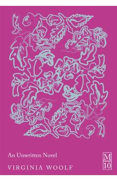 Coperta cărții 'An Unwritten Novel - Virginia Woolf'