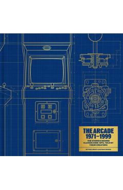 Arcade 1971–1999: The Stories Behind Classic Coin-Ops, Told By Their Creators -