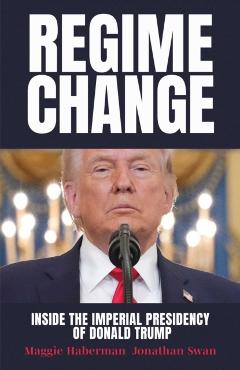 Regime Change - Maggie|swan Haberman