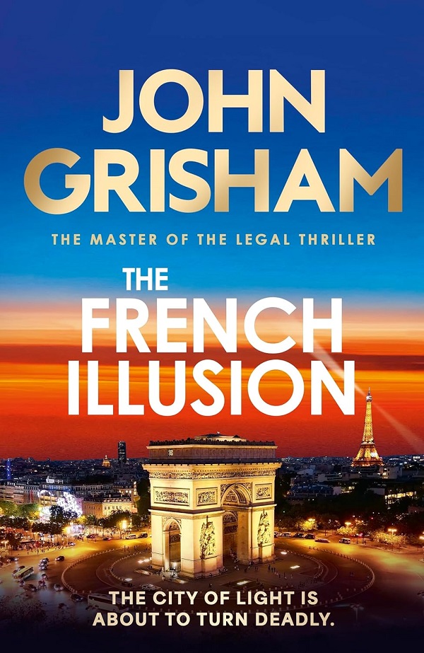 Coperta cărții 'The French Illusion - John Grisham'