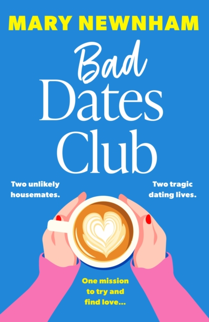 Coperta cărții 'Bad Dates Club - Mary Newnham'